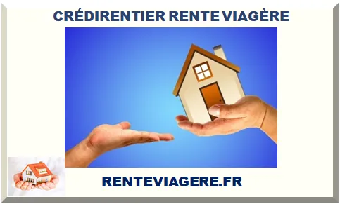 CRÉDIRENTIER RENTE VIAGÈRE