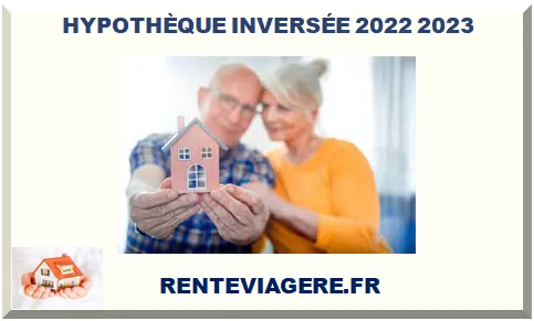 HYPOTHÈQUE INVERSÉE 2025