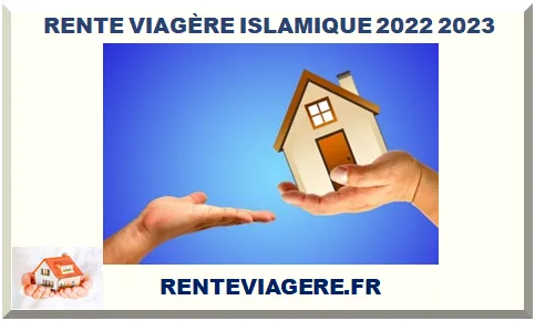 RENTE VIAGÈRE ISLAMIQUE 2025